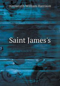 Cover image for Saint James's