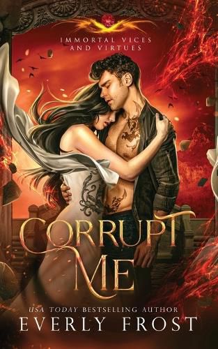 Cover image for Corrupt Me (Immortal Vices and Virtues