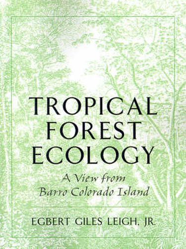 Cover image for Tropical Forest Ecology: A View from Barro Colorado Island