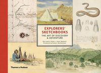 Cover image for Explorers' Sketchbooks: The Art of Discovery & Adventure