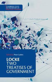 Cover image for Locke: Two Treatises of Government Student edition