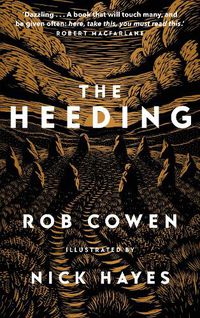 Cover image for The Heeding: (Longlisted for the Wainwright Prize 2022 for Nature Writing)