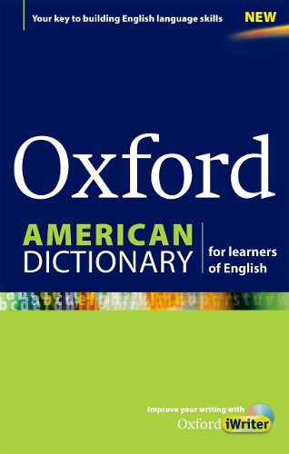 Cover image for Oxford American Dictionary for learners of English: A dictionary for English language learners (ELLs) with CD-ROM that builds content-area and academic vocabulary