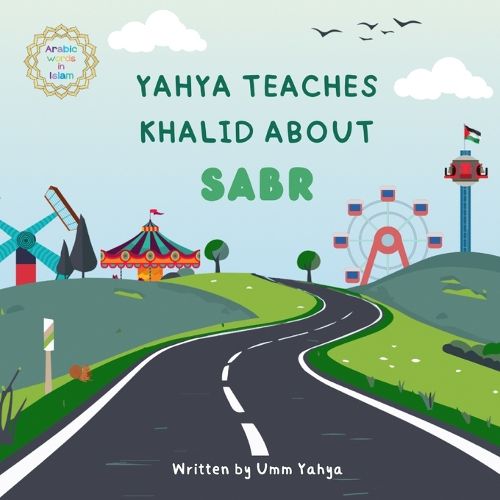 Cover image for Yahya teaches Khalid about Sabr