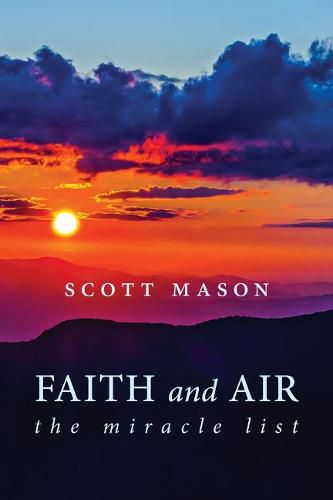 Cover image for Faith and Air: The Miracle List