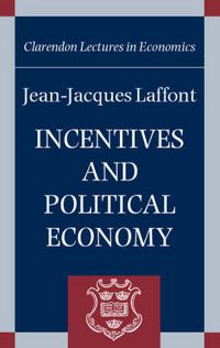 Cover image for Incentives and Political Economy