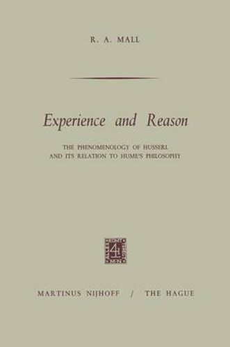 Cover image for Experience and Reason: The Phenomenology of Husserl and its Relation to Hume's Philosophy