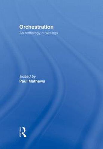 Cover image for Orchestration: An Anthology of Writings