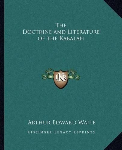 Cover image for The Doctrine and Literature of the Kabalah