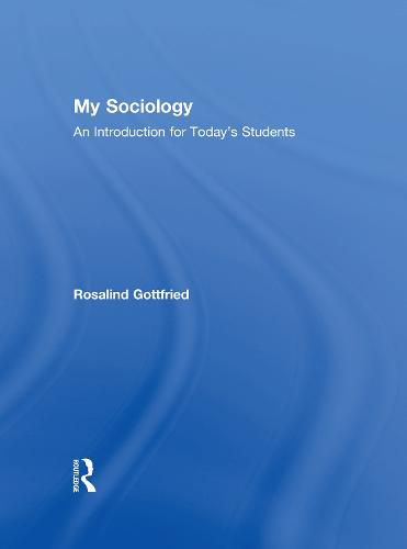 Cover image for My Sociology: An Introduction for Today's Students