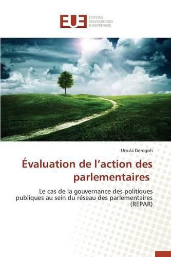 Cover image for  valuation de L Action Des Parlementaires