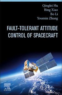 Cover image for Fault-Tolerant Attitude Control of Spacecraft