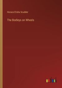 Cover image for The Bodleys on Wheels