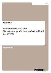 Cover image for Verhaltnis von StPO und Vorratsdatenspeicherung nach dem Urteil des BVerfG