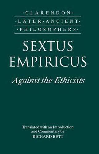 Cover image for Sextus Empiricus: Against the Ethicists