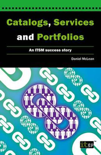 Catalogs, Services and Portfolios: An ITSM Success Story