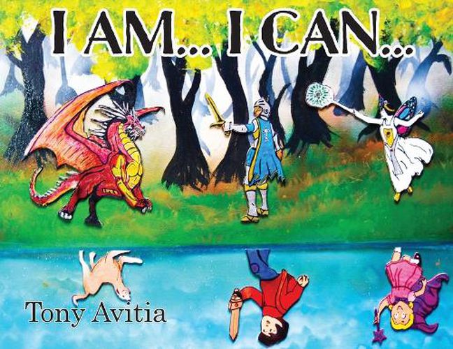 Cover image for I Am... I Can...: I Can Be My Own Hero