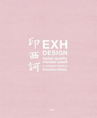 Cover image for EXH Design: Swiss Quality - Chinese Speed