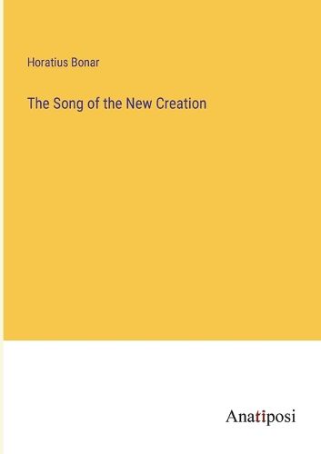 Cover image for The Song of the New Creation