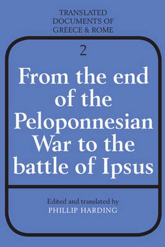 Cover image for From the End of the Peloponnesian War to the Battle of Ipsus