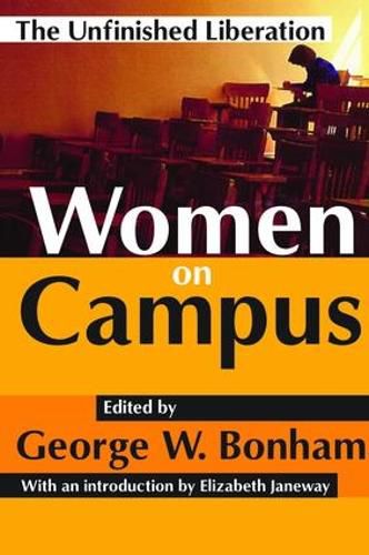 Cover image for Women on Campus: The Unfinished Liberation