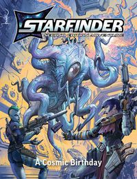 Cover image for Starfinder Second Edition Playtest Adventure: A Cosmic Birthday