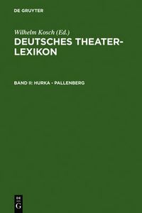 Cover image for Deutsches Theater-Lexikon, Band II, Hurka - Pallenberg