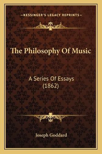 Cover image for The Philosophy of Music: A Series of Essays (1862)