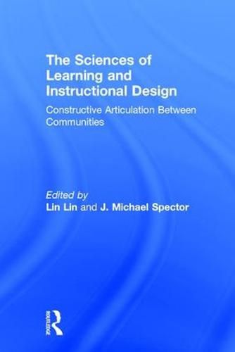 Cover image for The Sciences of Learning and Instructional Design: Constructive Articulation Between Communities