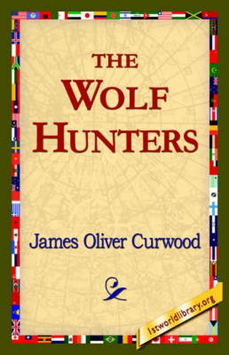 Cover image for The Wolf Hunters,