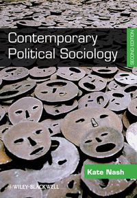 Cover image for Contemporary Political Sociology: Globalization, Politics and Power