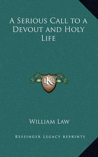 A Serious Call to a Devout and Holy Life