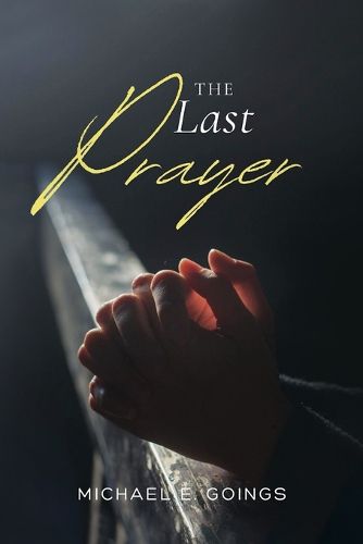 The Last Prayer