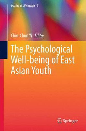 Cover image for The Psychological Well-being of East Asian Youth
