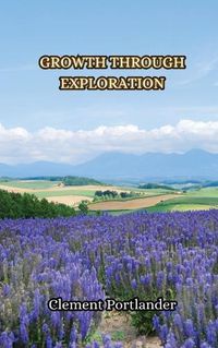 Cover image for Growth Through Exploration