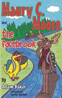 Cover image for Maury C. Moose and The Facebrook