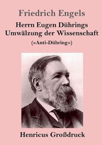 Cover image for Herrn Eugen Duhrings Umwalzung der Wissenschaft (Grossdruck): (Anti-Duhring)