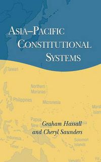 Cover image for Asia-Pacific Constitutional Systems