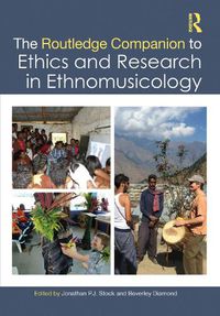 Cover image for The Routledge Companion to Ethics and Research in Ethnomusicology