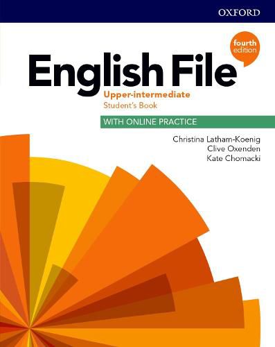 Cover image for English File: Upper Intermediate: Student's Book with Online Practice