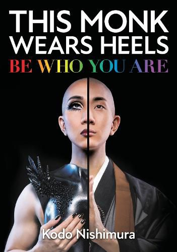 This Monk Wears Heels: Be Who You Are