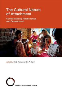 Cover image for The Cultural Nature of Attachment: Contextualizing Relationships and Development