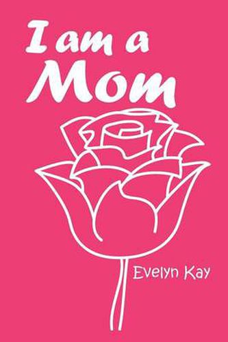 Cover image for I am a Mom