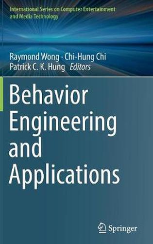 Behavior Engineering and Applications