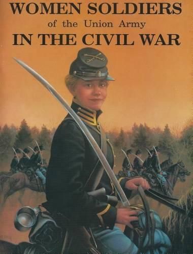 Cover image for Women Soliders in Civil War