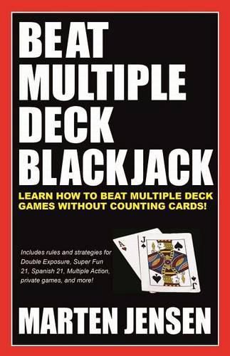 Cover image for Beat Multiple Deck Blackjack: Volume 1