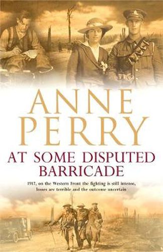 Cover image for At Some Disputed Barricade (World War I Series, Novel 4): A magnificent novel of murder and espionage during the dark days of war