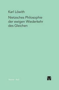 Cover image for Nietzsches Philosophie der ewigen Wiederkehr des Gleichen