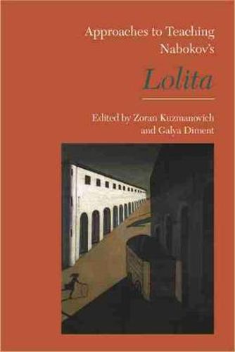 Approaches to Teaching Nabokov's Lolita