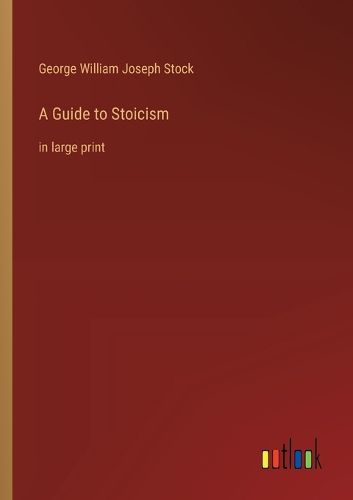 Cover image for A Guide to Stoicism